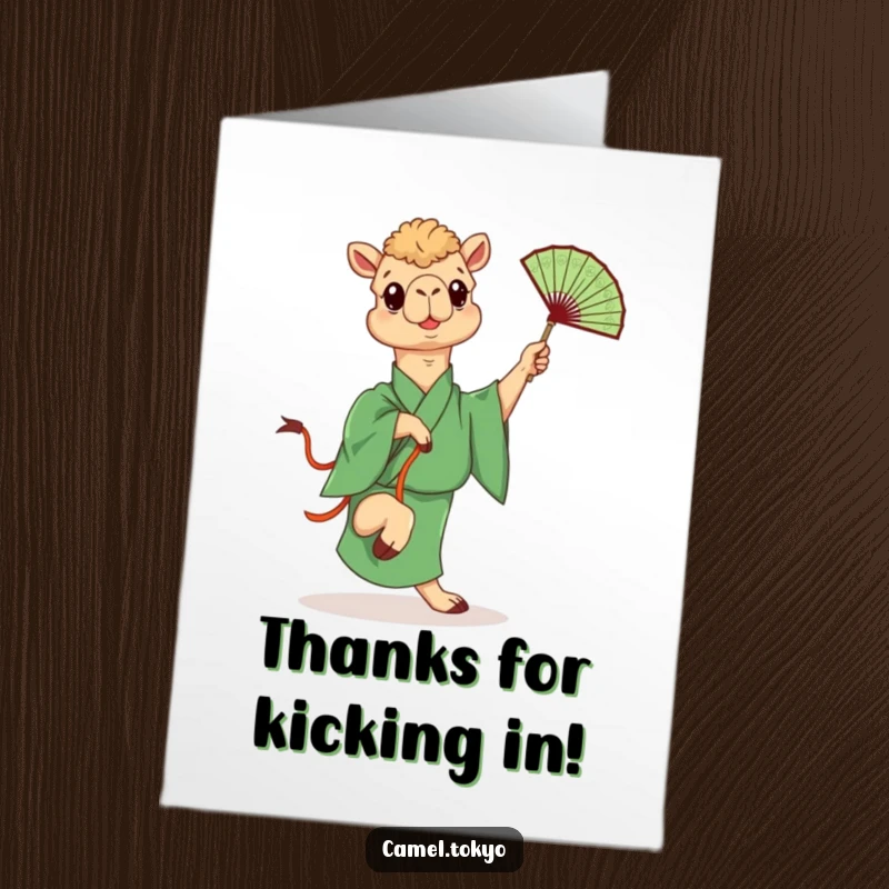 Funny Free Printable Thank You Card: Camel in green kimono playfully kicking a decorative fan, showing gratitude with a humorous and energetic attitude.